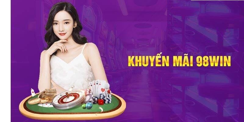 Chương Trình Khuyến Mãi Hấp Dẫn Tại 98Win